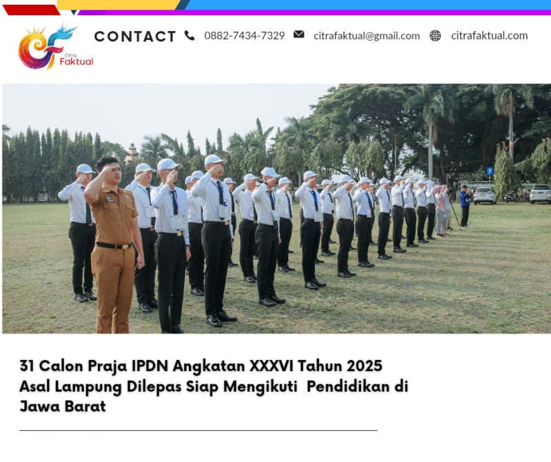 31 Calon Praja IPDN Angkatan XXXVI Tahun 2025 Asal Lampung Dilepas Siap Mengikuti  Pendidikan di Jawa Barat