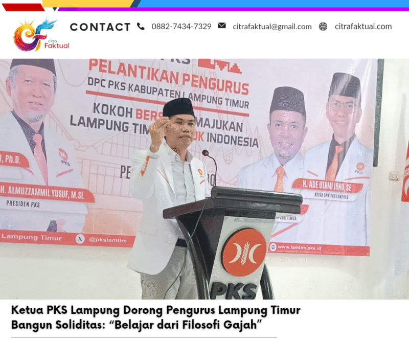 Ketua PKS Lampung Dorong Pengurus Lampung Timur Bangun Soliditas: “Belajar dari Filosofi Gajah”