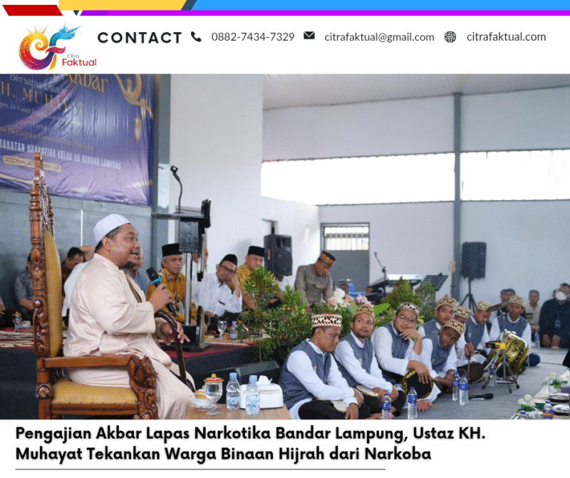 Pengajian Akbar Lapas Narkotika Bandar Lampung, Ustaz KH. Muhayat Tekankan Warga Binaan Hijrah dari Narkoba