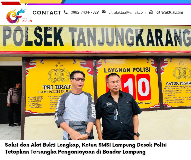 Saksi dan Alat Bukti Lengkap, Ketua SMSI Lampung Desak Polisi Tetapkan Tersangka Penganiayaan di Bandar Lampung