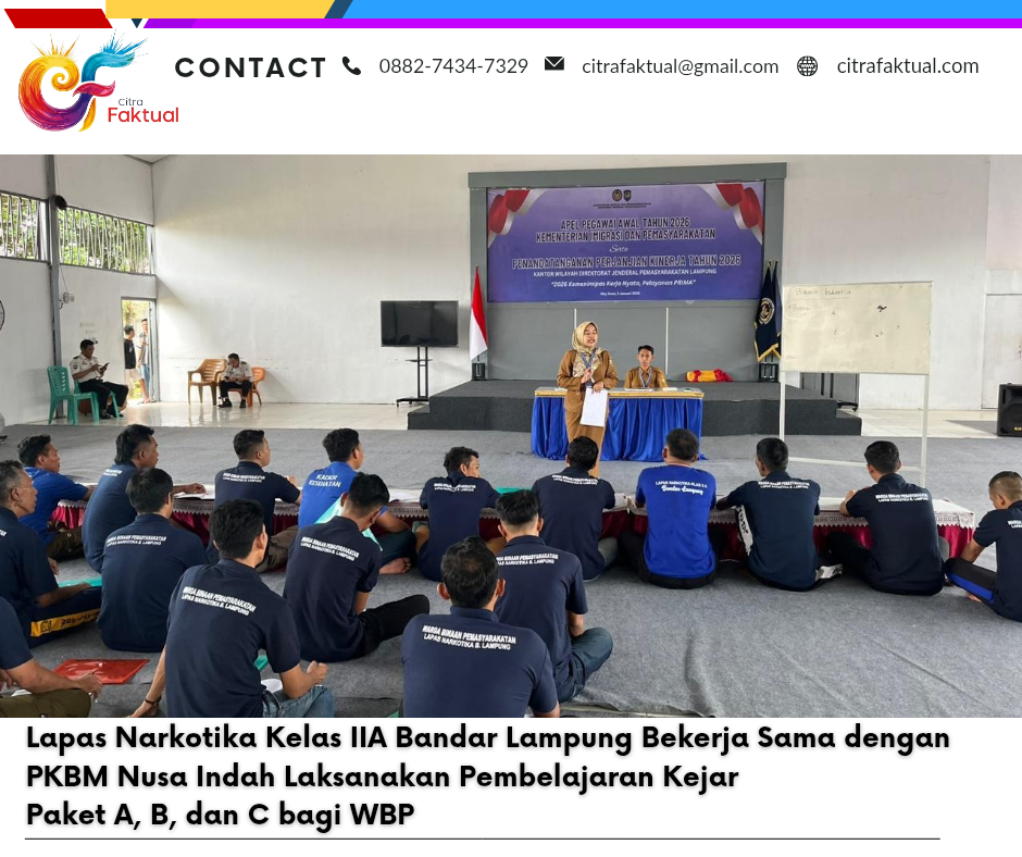 Lapas Narkotika Kelas IIA Bandar Lampung Bekerja Sama dengan PKBM Nusa Indah Laksanakan Pembelajaran Kejar Paket A, B, dan C bagi WBP