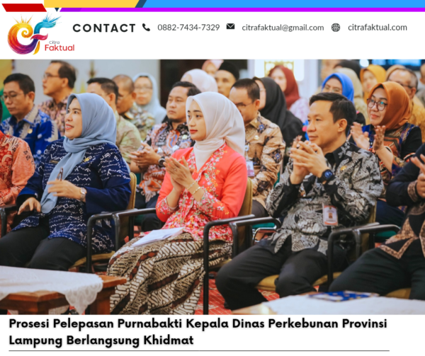 Prosesi Pelepasan Purnabakti Kepala Dinas Perkebunan Provinsi Lampung Berlangsung Khidmat