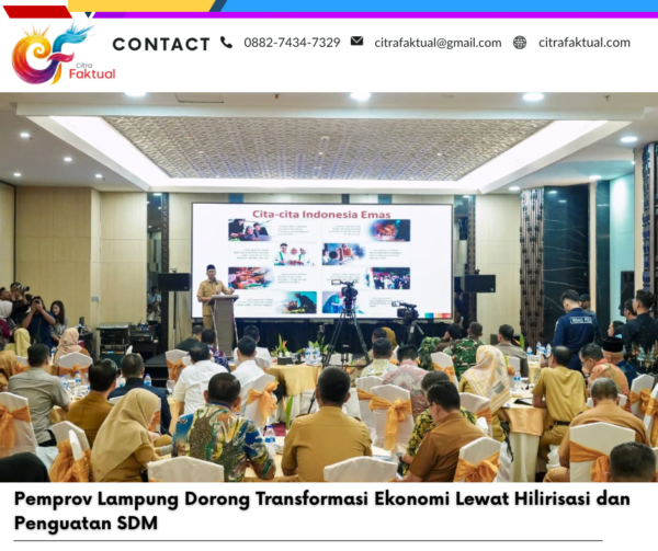 Pemprov Lampung Dorong Transformasi Ekonomi Lewat Hilirisasi dan Penguatan SDM