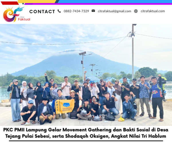 PKC PMII Lampung Gelar Movement Gathering dan Bakti Sosial di Desa Tejang Pulai Sebesi, serta Shodaqoh Oksigen, Angkat Nilai Tri Hablum